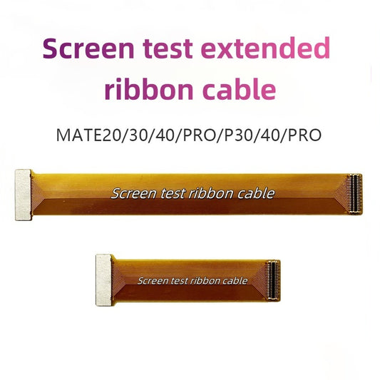 SUITABLE for HUAWEI MATE20/30/40/PRO/P30/40/PRO SCREEN DISPLAY TOUCH TEST ADAPTER and EXTENSION RIBBON CABLE of